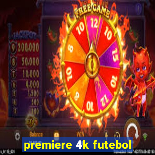 premiere 4k futebol